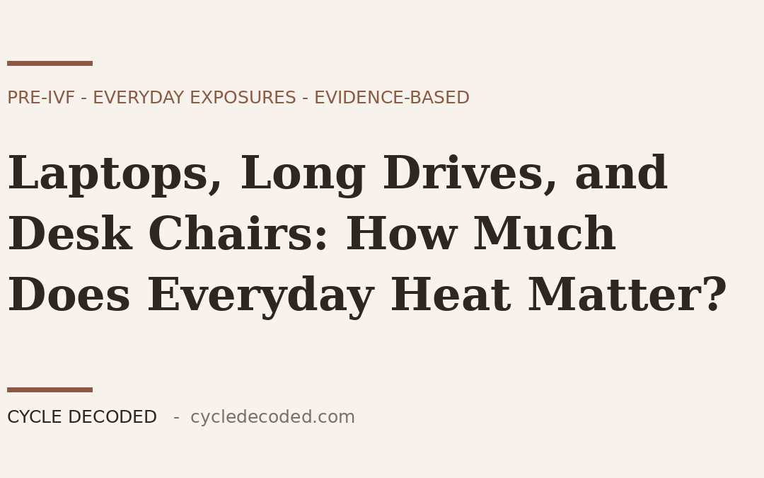 Illustrated title card: Laptops, Long Drives, and Desk Chairs and everyday heat